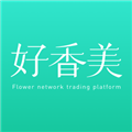 好香美鲜花销售平台下载_好香美鲜花app下载 v5.6.1安卓版